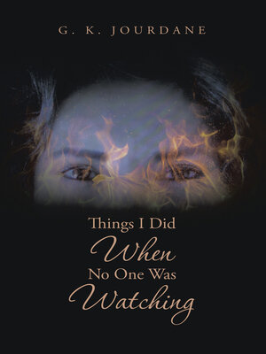 cover image of Things I Did When No One Was Watching